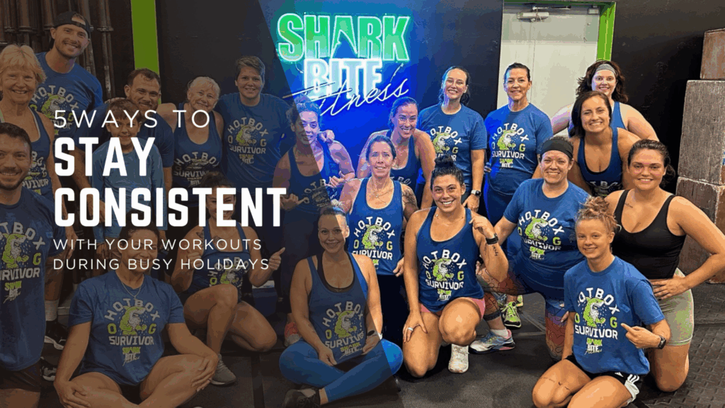 5 Ways to Stay Consistent with Your Workouts During the Busy Holiday Season